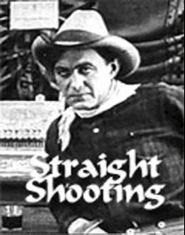 Straight Shooting (1917) (por galiley)