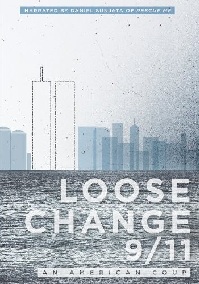 Loose Change 9/11 An American Coup (2009)