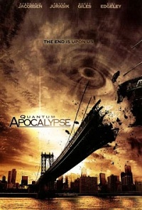 Quantum Apocalypse (2010) (Subtitulada)