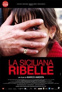 La Siciliana Ribelle (2009) (Subtitulada)
