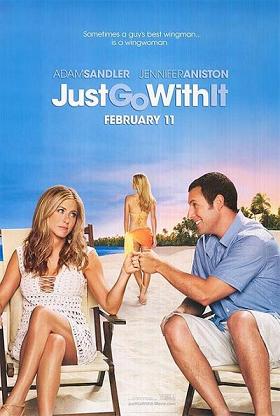 Just Go With It [2011 ]