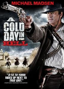 A Cold Day in Hell [2011]