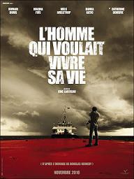 L’Homme Qui Voulait Vivre Sa Vie (2010)