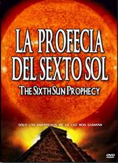 La Profecia Del Sexto Sol (2011)