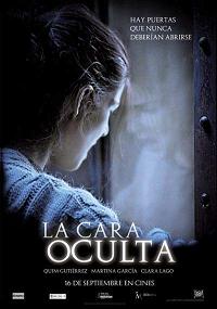 La Cara Oculta (2011)