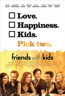 Friends With Kids (2011)