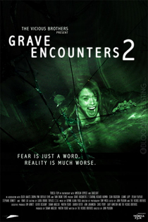 Grave Encounters 2 (2012)