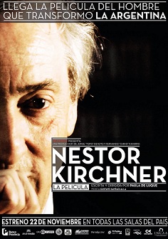 Nestor Kirchner La Pelicula (2012)