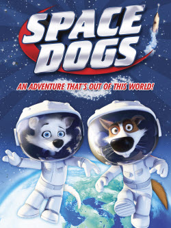 Space Dogs (2010)