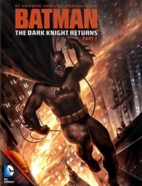 Batman The Dark Knight Returns Part 2 (2013)