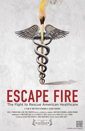 Escape Fire The Fight To Rescue American Healthcare (2012)