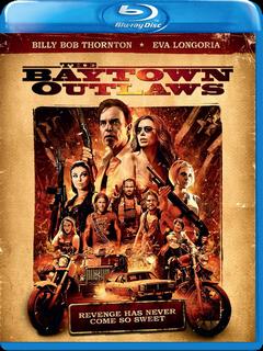 The Baytown Outlaws (2012)