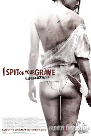 I Spit On Your Grave (2010) UNRATED