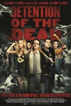 Detention Of The Dead (2013)