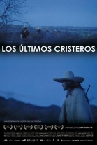 Los Ultimos Cristeros (2011)