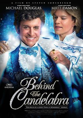 Behind The Candelabra (2013)