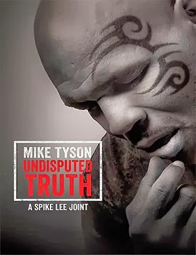 Mike Tyson Undisputed Truth (2013)