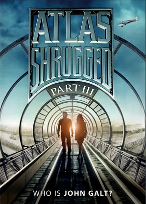 Atlas Shrugged Part III (2014)