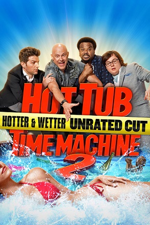 Hot Tub Time Machine 2 (2015) UNRATED