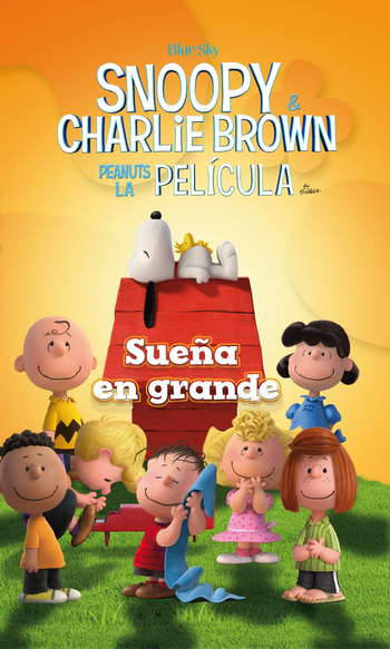 Snoopy y Charlie Brown Peanuts la Pelicula (2015)