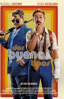 Dos Buenos Tipos (2016)