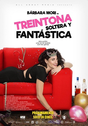 Treintona Soltera Y Fantastica (2016)