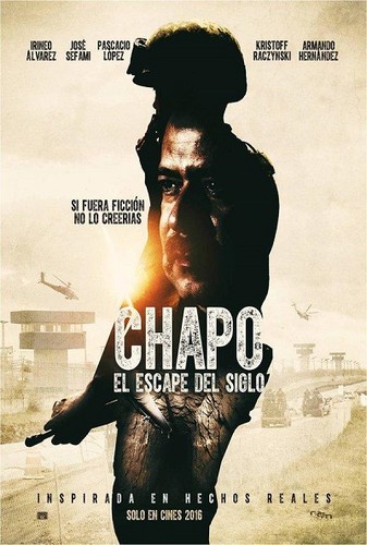 Chapo El Escape Del Siglo (2016)