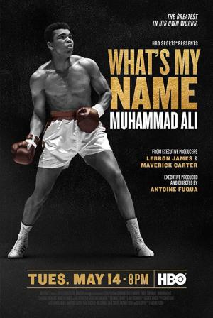 What’s My Name Muhammad Ali
