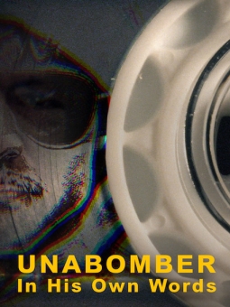 Unabomber: In His Own Words