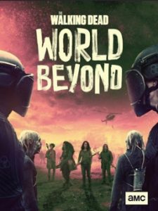 The Walking Dead: World Beyond