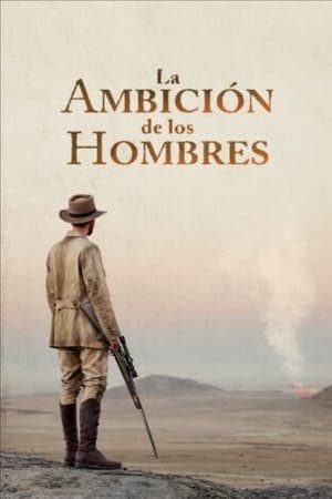 La ambición de los hombres